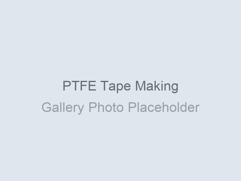 PTFE Tape Making
