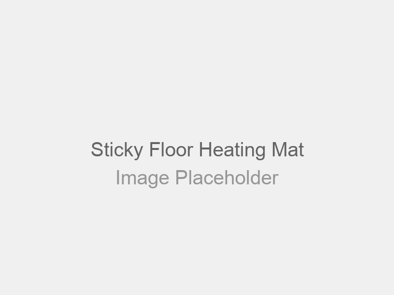 Sticky Floor Heating Mat